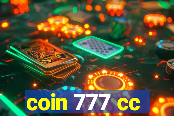 coin 777 cc